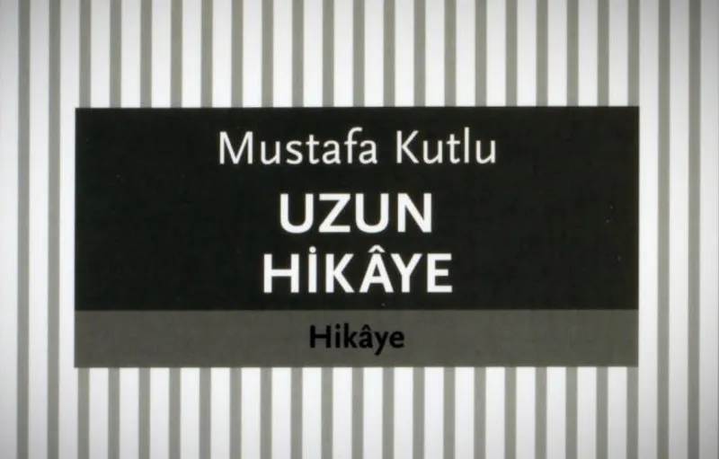 Uzun Hikaye